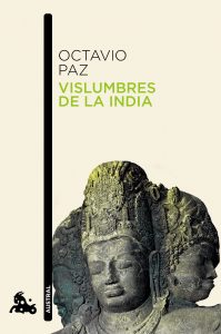 Vislumbres de la India, de Octavio Paz.