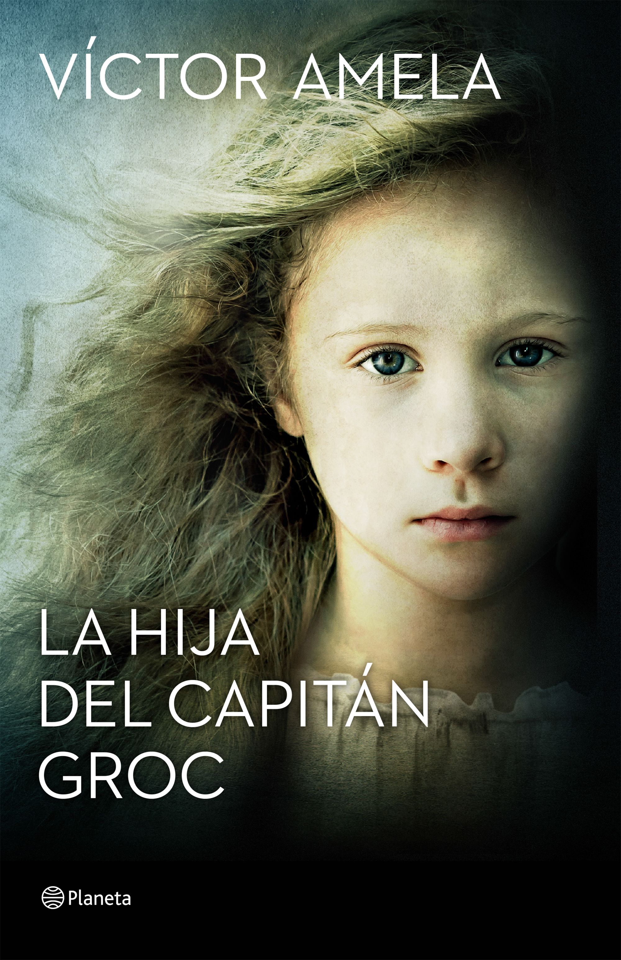 La Hija del capitán Groc, de Víctor Amela<